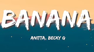 Anitta feat. Becky G - Banana  (Letra/Lyrics) screenshot 4