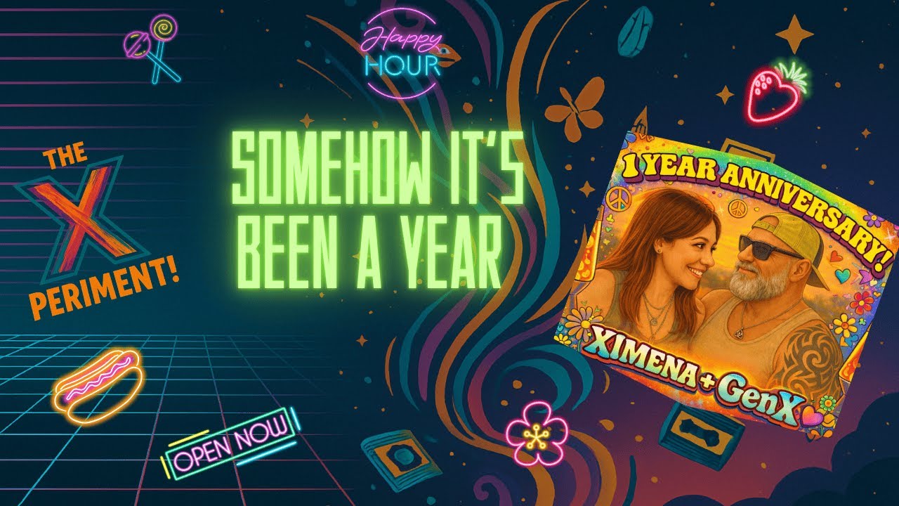 The X-periment: Somehow It’s Been a Year