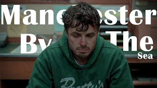 Manchester By The Sea Cry 4K Movie Edit