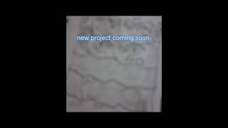 new project guys