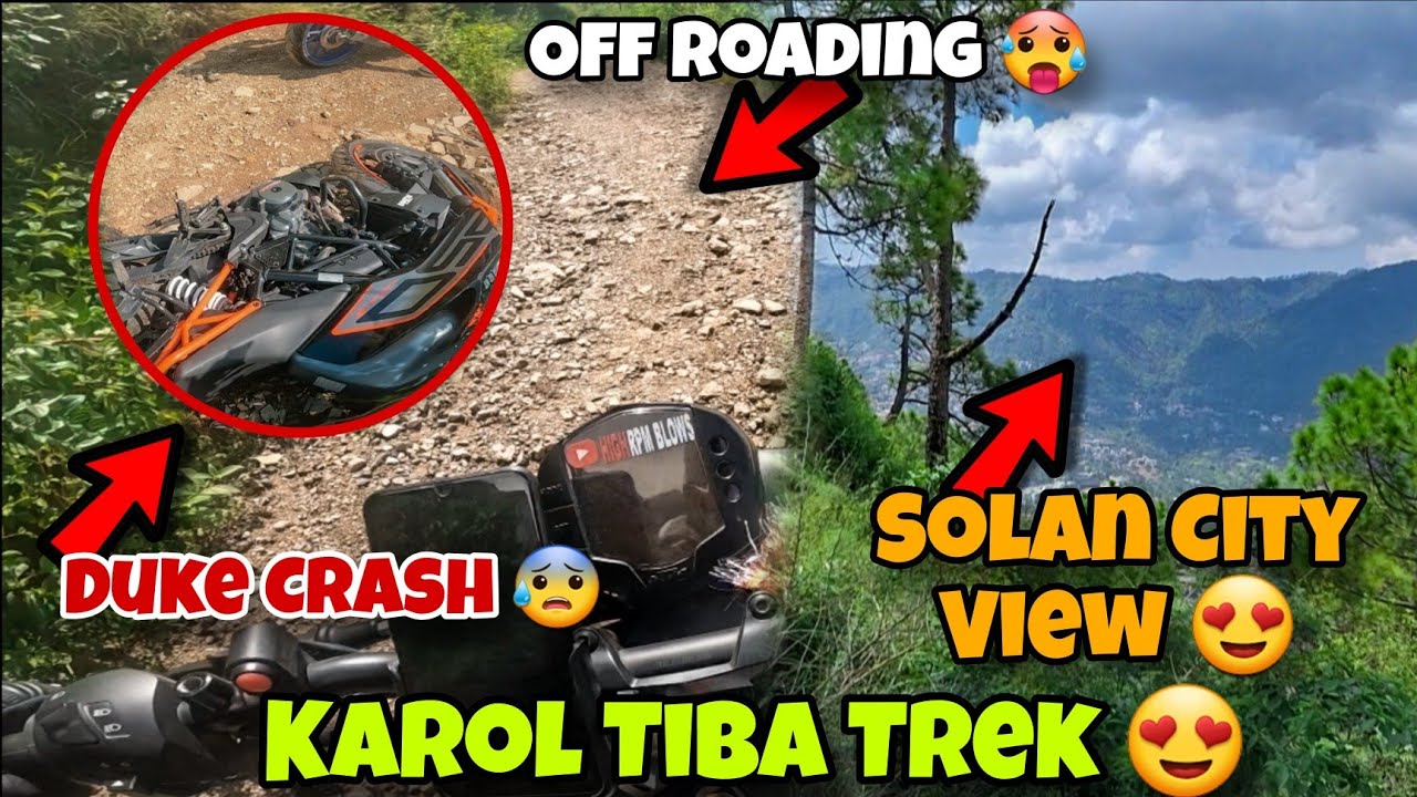 Karol Tibba Trek 😍 | Duke Crash | Ladakh Off Roading 🥵 | Shimla & Solan view Top in Karol Tibba 🥵