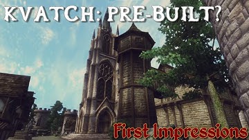 Kvatch Rebuilt: Pre-Invasion Look Around