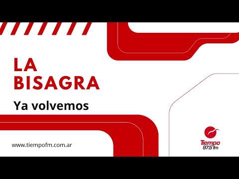 18/06/2026 - La Bisagra en Tiempo Sur