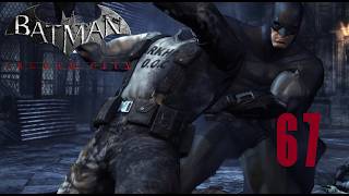 Batman: Arkham City, Ep - 67 Prison Riot, Blind Justice, Survival of the Fittest (Let's Plays)