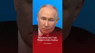 Full Putin Backs India Trade, Offers Funding for North-South Corridor Amid Western Isolation News