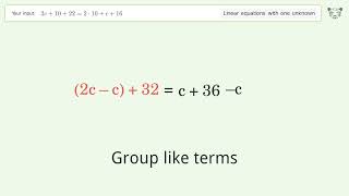 Solve 2c+10+22=2*10+c+16: Linear Equation Video Solution | Tiger Algebra