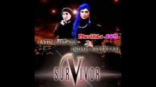 Fatin Ft Indah Nevertari - Survivor