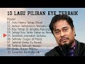 Lagu malaysia eye full album slow rock