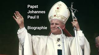 Papst Johannes Paul II Biographie Deutsch