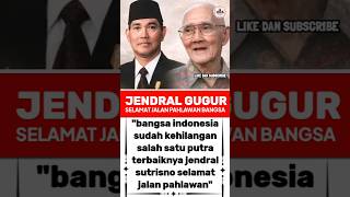 JENDRAL TNI GUGUR SELAMAT JALAN #motivation #tni #gugur #jendral #militer #abdinegara #shorts