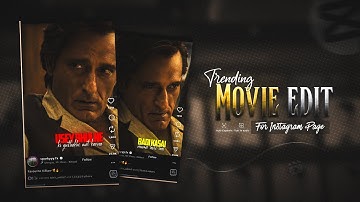 MOVIE EDIT - For Instagram Page | How To Edit Movie Clips For Instagram Reels 🔥