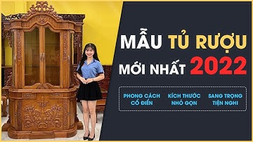 Cập nhật tủ rượu mới nhất 2022 tại Sơn Đông