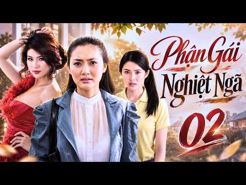 PHẬN GÁI NGHIỆT NGÃ - TẬP 2 | Phim Bộ HTV | Phim Truyện Việt Nam Mới Nhất |Phim Truyền Hình Việt Nam