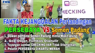FAKTA KEJANGGALAN Pertandingan PERSEBAYA vs Semen Padang