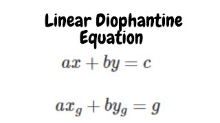 Linear Diophantine Equation Explained