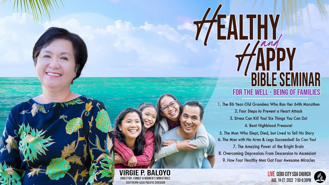 HEALTHY & HAPPY BIBLE SEMINAR  | AUGUST 21, 2022