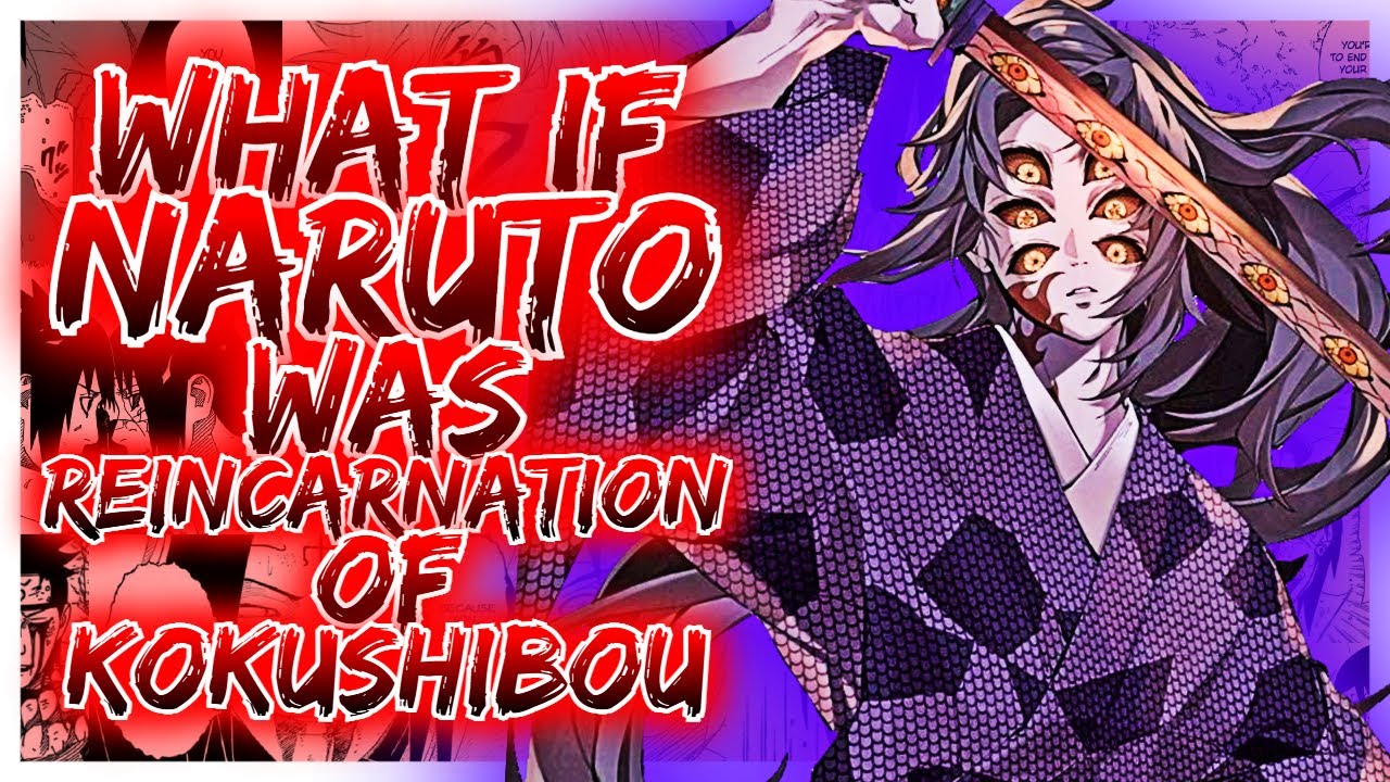 What If Naruto Was Kokushibo's Reincarnation? | Naruto x Demon Slayer Crossover Story
