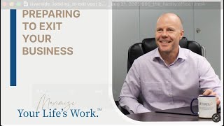 PREPARING TO EXIT YOUR BUSINESS
