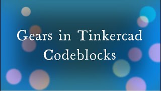 #Gears in #Tinkercad #Codeblocks | #Innooker | #Animation | #Fun | #Computer | #Enjoy | #Creativity