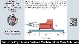 Details 11-29  Design of beam and shaft| Mechanics of Materials RC Hibbeler Update
