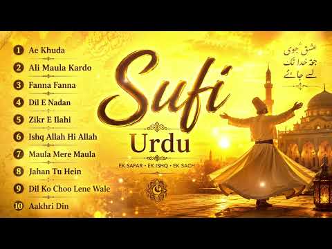 Sufi Urdu Heart Touching Kalam 2026 🌙 Ae Khuda, Maula Mere Maula, Ishq Allah | Spiritual Qawwali