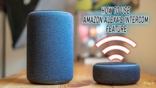 How to use Amazon Alexa's Intercom Feature in 2021!