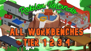 Roblox Islands Workbench, tier 1, tier 2, tier 3 and tier 4