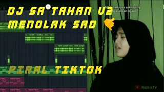 DJ SA TAHAN V2 SLOW BEAT