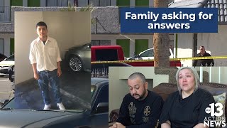 Family is asking for answers after their son was shot and killed