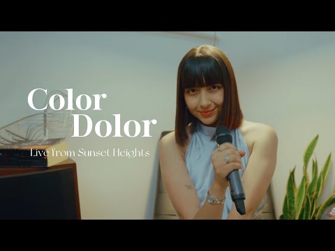 COLOR DOLOR - Live from Sunset Heights [Full EP]