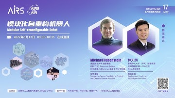 AIRS in the AIR: Modular Self-reconfigurable Robot (III) | Michael Rubenstein and Tin Lun Lam