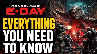 Gears of War E-Day - Everything You Need To Know | Before Early Access @laserbolt
