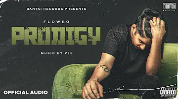 FLOWBO - PRODIGY (Prod. by ViK ) | OFFICIAL AUDIO | BANTAI RECORDS