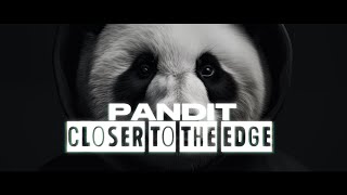 PANDIT - Closer to the Edge (Official Lyric Video)