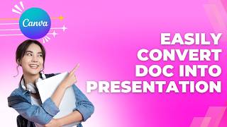 How to Easily Convert Canva Doc Into Presentation | Easy Guide 2026
