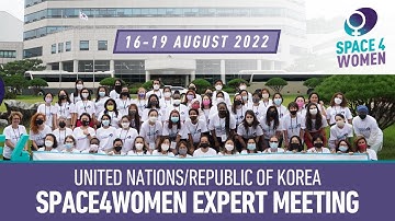 UN / Republic of Korea Space4Women Expert Meeting