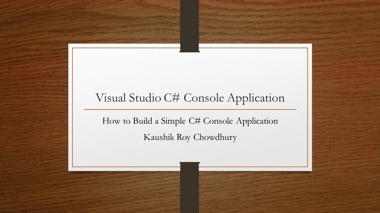 Tutorial: Create a simple C# console app - Visual Studio (Windows)