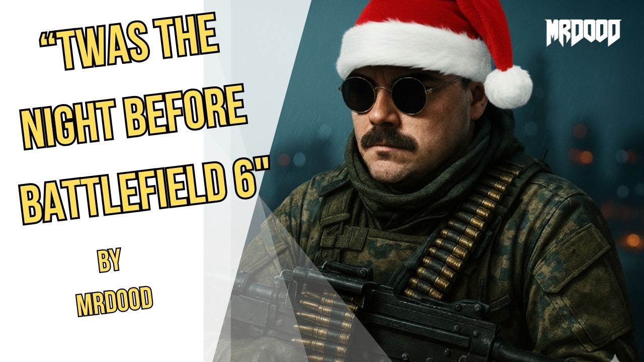 'Twas The Night Before Battlefield 6 - A Poem by MrDOOD 
