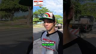 My Mom Was Hit By A Car in Hawaii