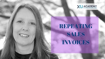 How to use REPEATING Sales Invoices in Xero