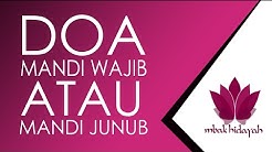 Doa Mandi Wajib Atau Doa Mandi Junub Beserta Tata Caranya - Durasi: 3.12. 