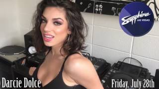 Darcie Dolce comes to Sapphire Las Vegas July 29th and 30th