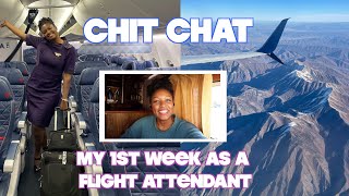 My First Week As a Flight Attendant: Chit Chat