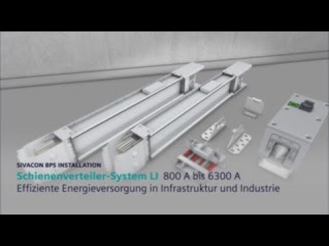 SIVACON 8PS – System LI: Effiziente Energieversorgung in Infrastruktur und Industrie