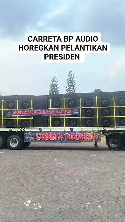 JAKARTA HOREG BERSAMA 3 CARRETA INDONESIA BP AUDIO #bintangperkasaaudio #bpaudio #soundsystembattle