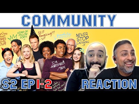 Community - S2 Ep 1 & 2 - REACTION - First Time Watching