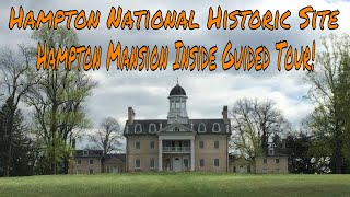 Hampton National Historic Site And Hampton Mansion Tour! 4/29/2018