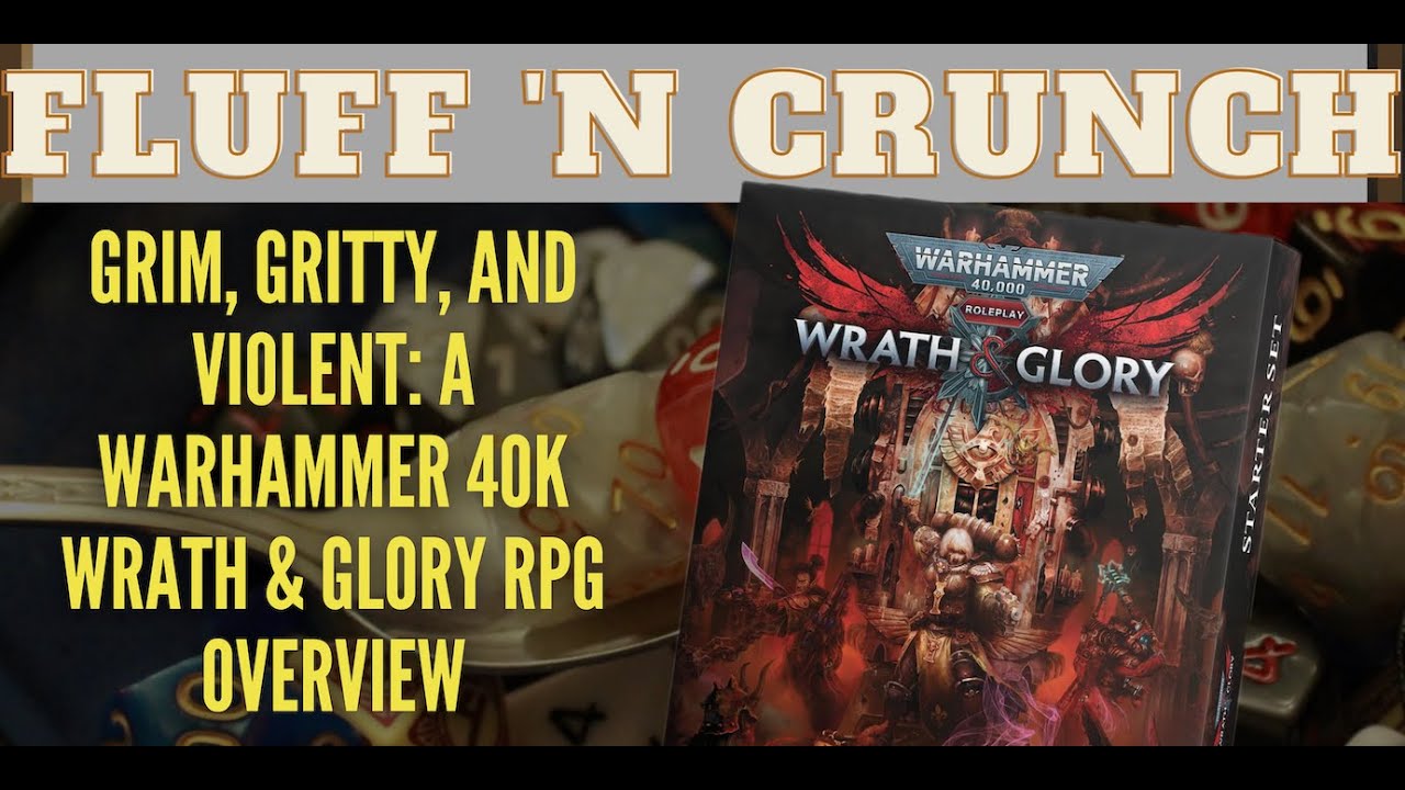 Warhammer 40k Wrath and Glory Overview