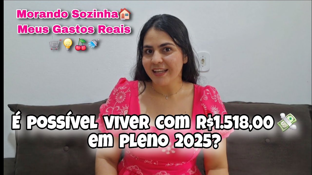 Quanto custa morar sozinha em 2025? | Meus gastos mensais vivendo com um salário mínimo em 2025 
