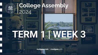 2024 Assembly - Term 1 | Week 3
